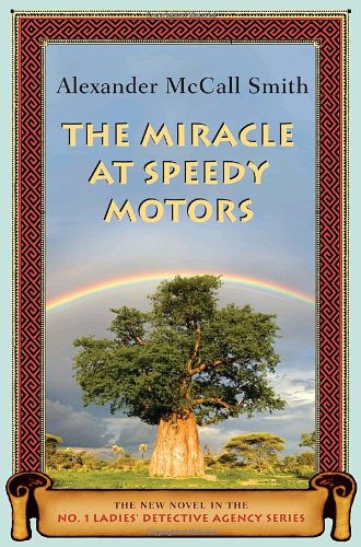 The Miracle at Speedy Motors (No.1 Ladies' Detective Agency)