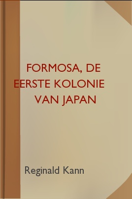 Formosa, de eerste kolonie van Japan