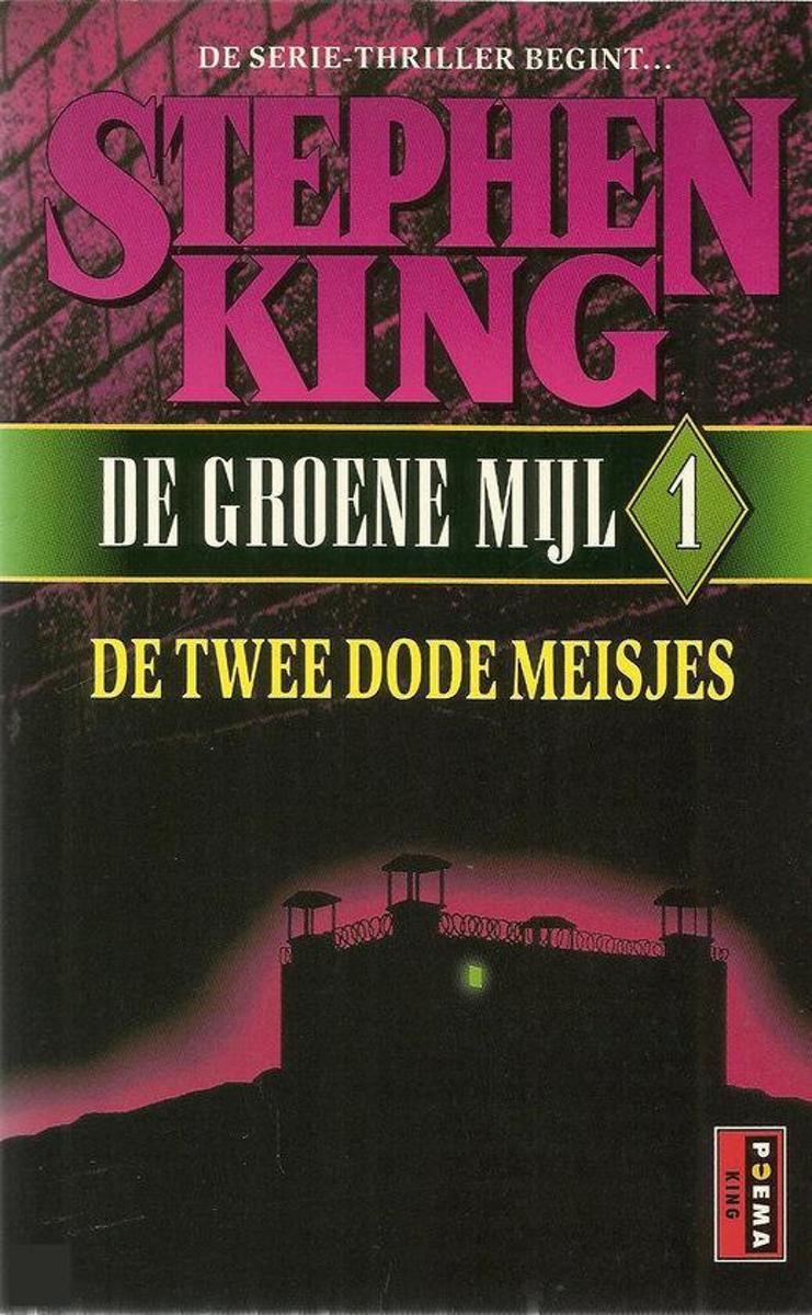 Stephen King - De groene mijl deel 1 De twee dode meisjes