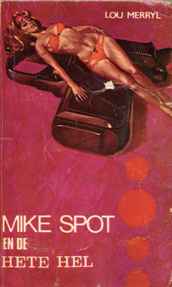 Mike Spot en de hete hel