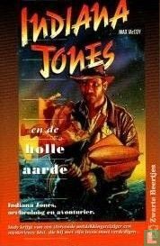 Indiana Jones 22 - en de holle aarde