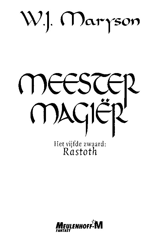 Meester Magier - vijfde zwaard - Rastoth