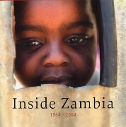 Inside Zambia: 1964-2004