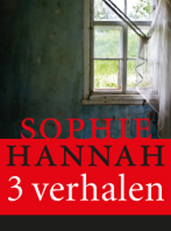 3 verhalen - Sophie Hannah