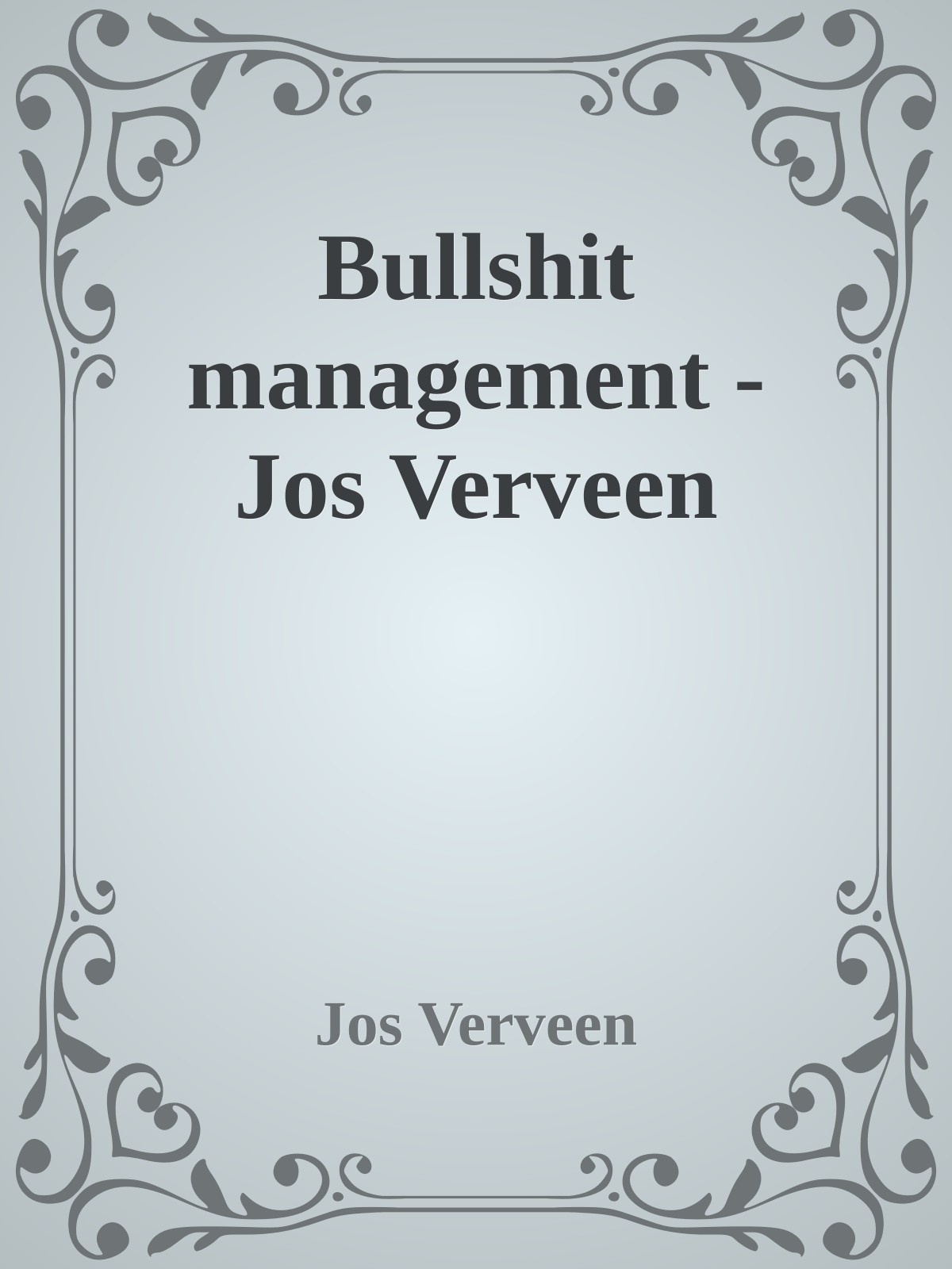 Bullshit management - Jos Verveen
