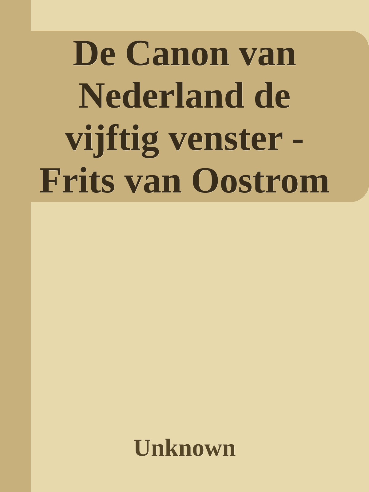 De Canon van Nederland de vijftig venster - Frits van Oostrom