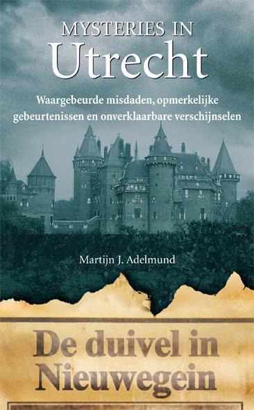 Adelmund, Martijn J. - Mysteries in Utrecht